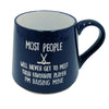 MOST PEOPLE MUG