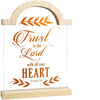 TRUST IN THE LORD- SELF STANDING PLAQUE
