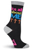 WOMEN'S ITS ALL ABOUT ME CREW SOCKS