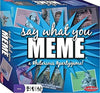 SAY WHAT YOU MEME GAME